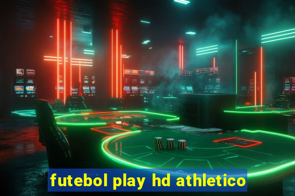 futebol play hd athletico